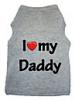  i love my daddy pamut mellny kutyknak (XS-XXL)